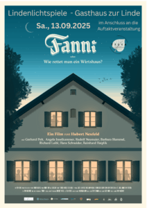 Fanni oder wie rettet man ein Wirtshaus - der Kinofilm bei den Lindenlichtspielen